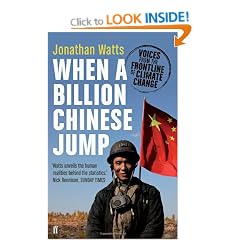 When a Billion Chinese Jump: Voices from the Frontline of Climate Change