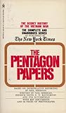 The Pentagon Papers: The Secret History of the Vietnam War