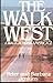 The Walk West: A Walk Across America 2