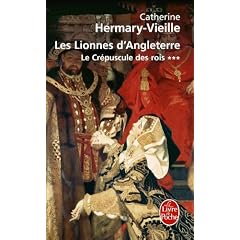Le Cr�puscule des rois, Tome 3 : Les Lionnes d'Angleterre