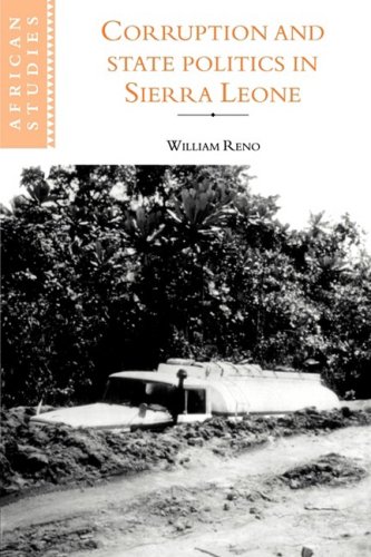 Corruption and State Politics in Sierra Leone (African Studies)