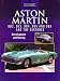 Aston Martin DB2 DB3 DB4 DB5 DB6 Development and Racing