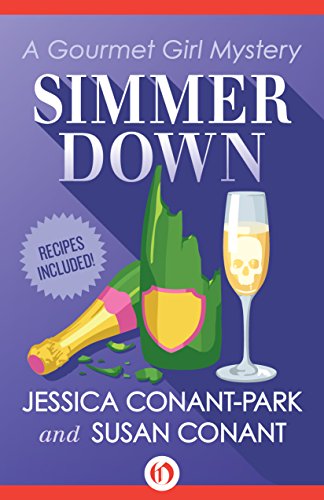 Simmer Down (The Gourmet Girl Mysteries)