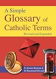 A simple glossary of Catholic terms