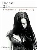 Review Tantor Media, Inc  / Loose Girl: A Memoir of Promiscuity