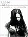 Loose Girl: A Memoir of Promiscuity (Audio CD)