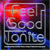 Feel Good Tonite