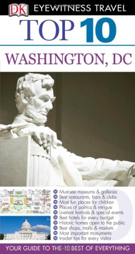 Top 10 Washington Dc Eyewitness Top 10 Travel Guide Harvard