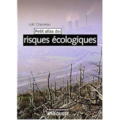 Petit atlas des risques �cologiques