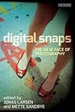 Digital snaps : the new face of photography