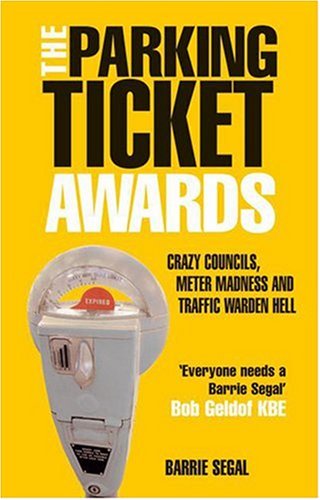 The Parking Ticket Awards: Crazy Councils, Meter Madness and Traffic Warden Hell