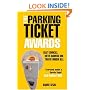 The Parking Ticket Awards: Crazy Councils, Meter Madness and Traffic Warden Hell
