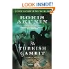 The Turkish Gambit (Erast Fandorin Mysteries)
