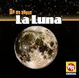 La Luna (En El Cielo) (Spanish Edition)