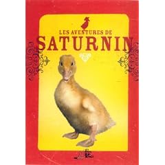 Les Aventures de Saturnin le Canard