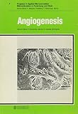 Angiogenesis : proceedings of the British Microcirculation Society, The Medical School, University of Birmingham, April 12-13, 1983