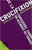De la crucifixion consid�r�e comme un accident du travail