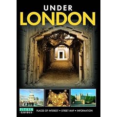 Under London: Places of Interest, Street Map, Information (Regional London)