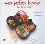 MES PETITS BENTO SAINS ET GOURMANDS