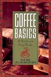 Coffee Basics: A Quick and Easy Guide
