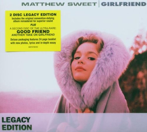 MATTHEW SWEET - Girlfriend - Legacy Edition - Zortam Music