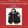 The Personal Memoirs of U.S. Grant: Part One: The Early Years, West Point, Mexico