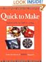 Quick to Make: Stylish Gifts to Craft in a Day (Threads On)