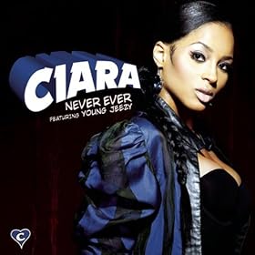Ciara - Never Ever CDM (2009)
