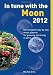 In
Tune
With
The
Moon
2012:
The
Complete
Day-by-Day
Planner
for
Growing
and
living
in
2012