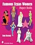 Famous Texas Women: Paper Dolls