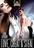 Love, Cheat & Steal