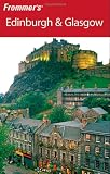 Frommer s Edinburgh and Glasgow (Frommer s Complete)