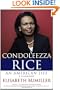 Condoleezza Rice: An American Life: A Biography