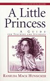 A Little Princess: A Guide for Teenagers and Students (Classics for Young Readers)