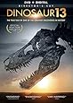 Dinosaur 13 [DVD + Digital]