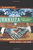 Yakuza: Japans Criminal Underworld