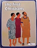 The First Christians