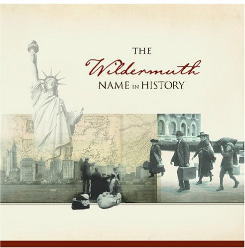 Image of: The Wildermuth Name in History