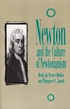 Newton and the Culture of Newtonianism (The Control of Nature)