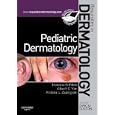 Pediatric Dermatology: Requisites in Dermatology by  Howard B. Pride, Albert C. Yan, and Andrea L. Zaenglein