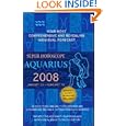 Aquarius (Super Horoscopes 2008) by Margarete Beim