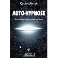 Auto-hypnose : Un manuel pour votre cerveau