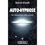 Auto-hypnose : Un manuel pour votre cerveau