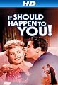 It Should Happen To You [HD]