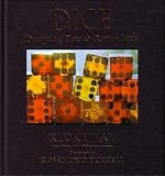 Dice: Deception, Fate, and Rotten Luck