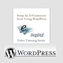 Setup E-commerce Using Wordpress