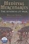 Medieval Mercenaries: The Business of War