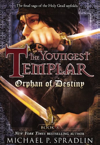 Orphan Of Destiny (Turtleback School & Library Binding Edition) (Youngest Templar (Pb))