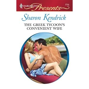 The Greek Tycoon's Convenient Wife (Harlequin Presents # 2722) by Sharon Kendrick