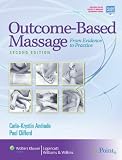 Outcome-Based Massage: From Evidence to Practice